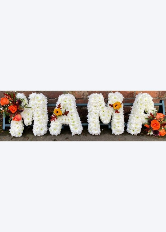 Letters: MAMA Funeral Tribute - Make Their Day Florist